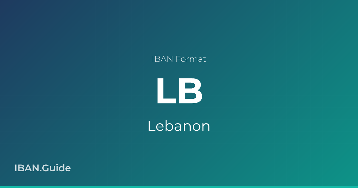 Bank Account Details Example Lebanon IBAN Format, Example & Validator | IBAN.Guide